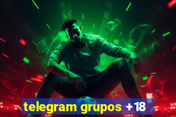telegram grupos +18